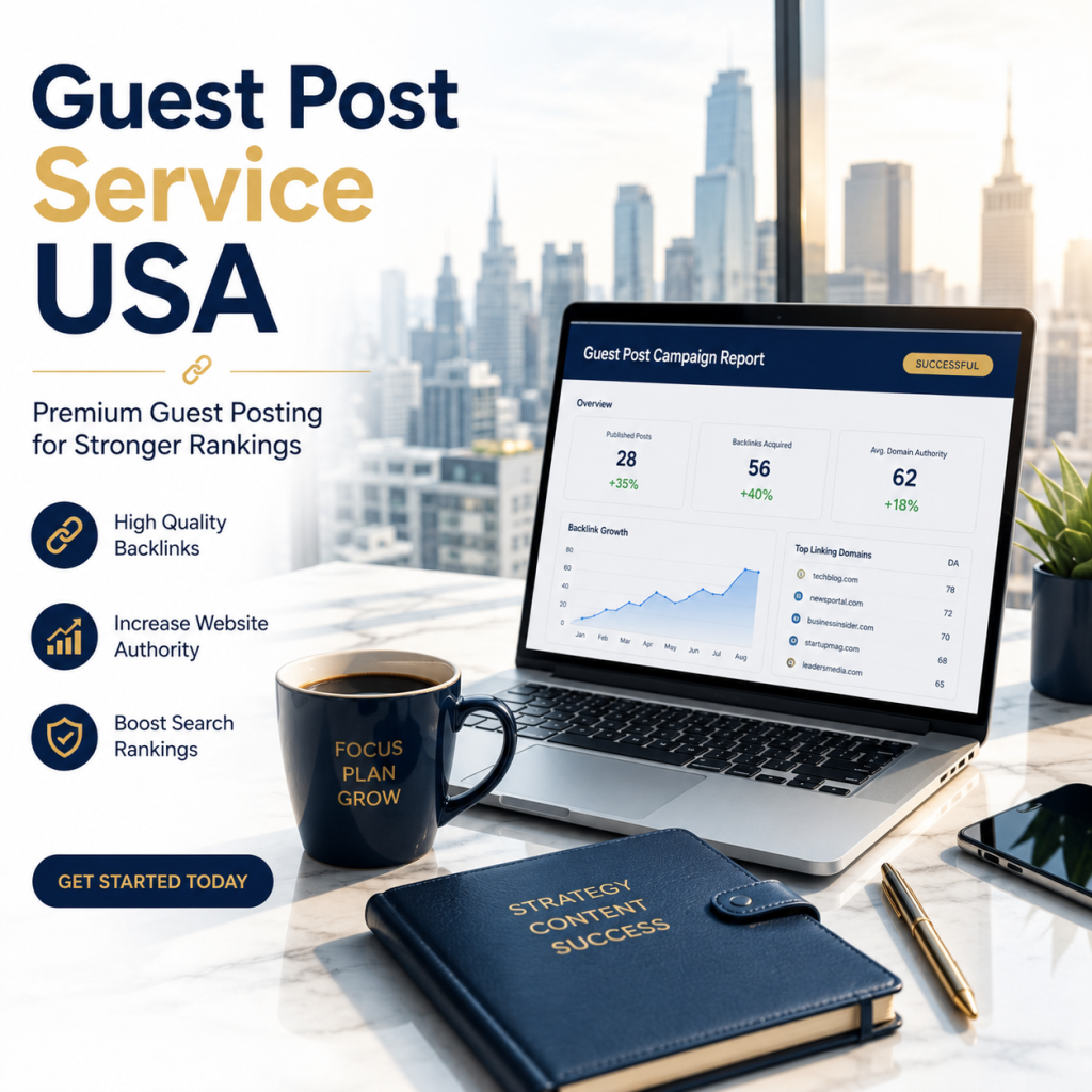 How a Guest Post Service USA Can Grow Your Website Traffic