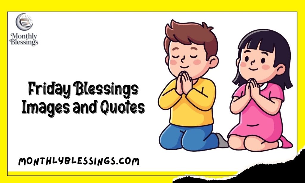 Friday Blessings Images and Quotes