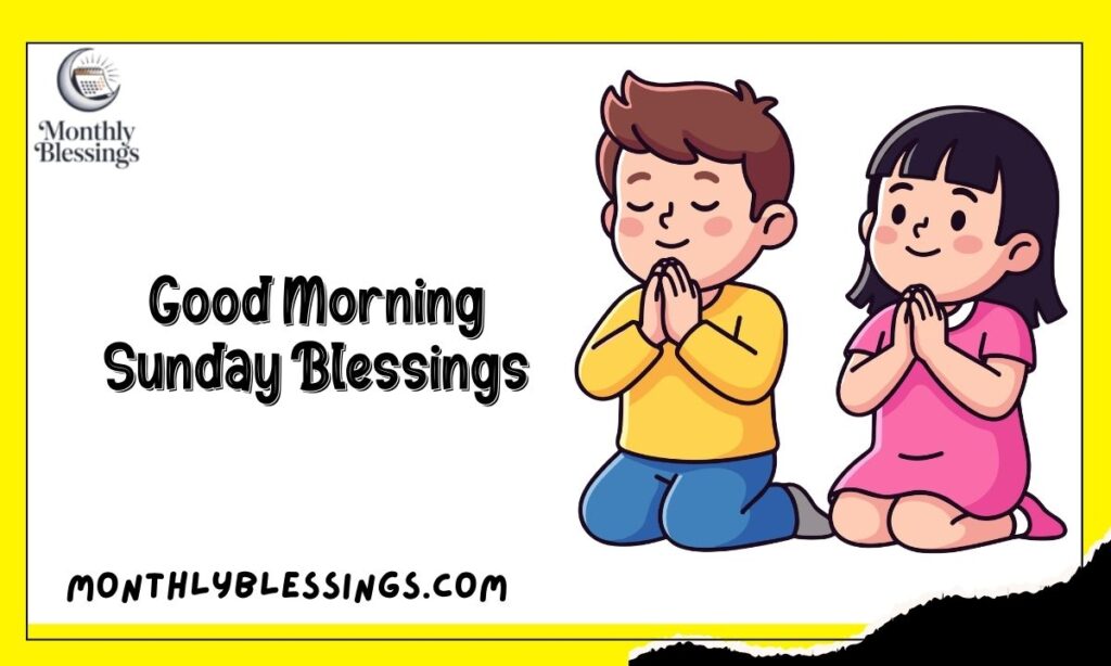 Good Morning Sunday Blessings