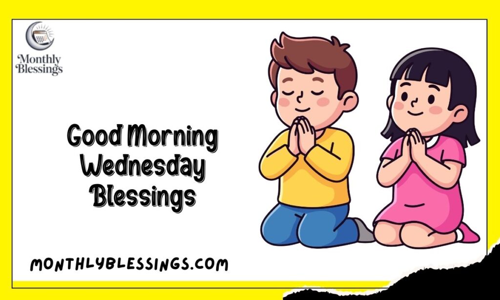 Good Morning Wednesday Blessings