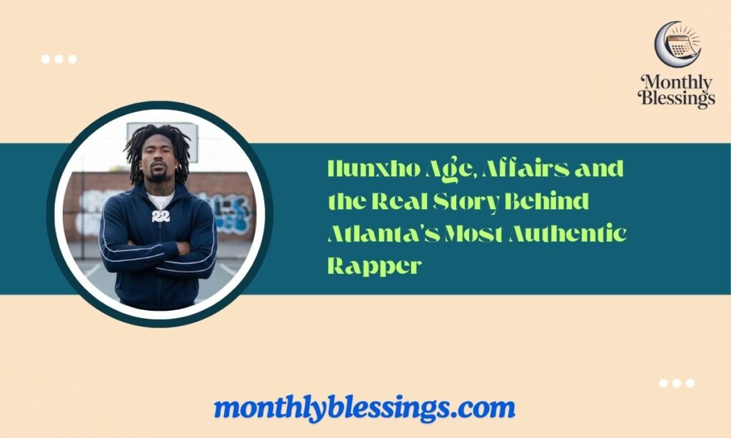 Hunxho Age, Affairs and the Real Story Behind Atlanta's Most Authentic Rapper (1)